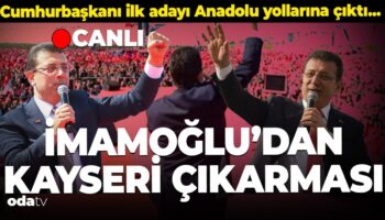 ekrem imamoglu kayseride konustu 1IqgeRWJ